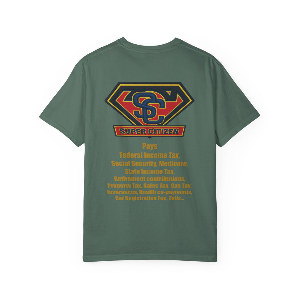 Super Citizen - Printed both sides — "Tax, Tax, Tax" Protest Tee (Yellow Text) - A protest tee for everyday people. Regular citizens pay so many and more taxes than wealthy ones. Wear it to show your...