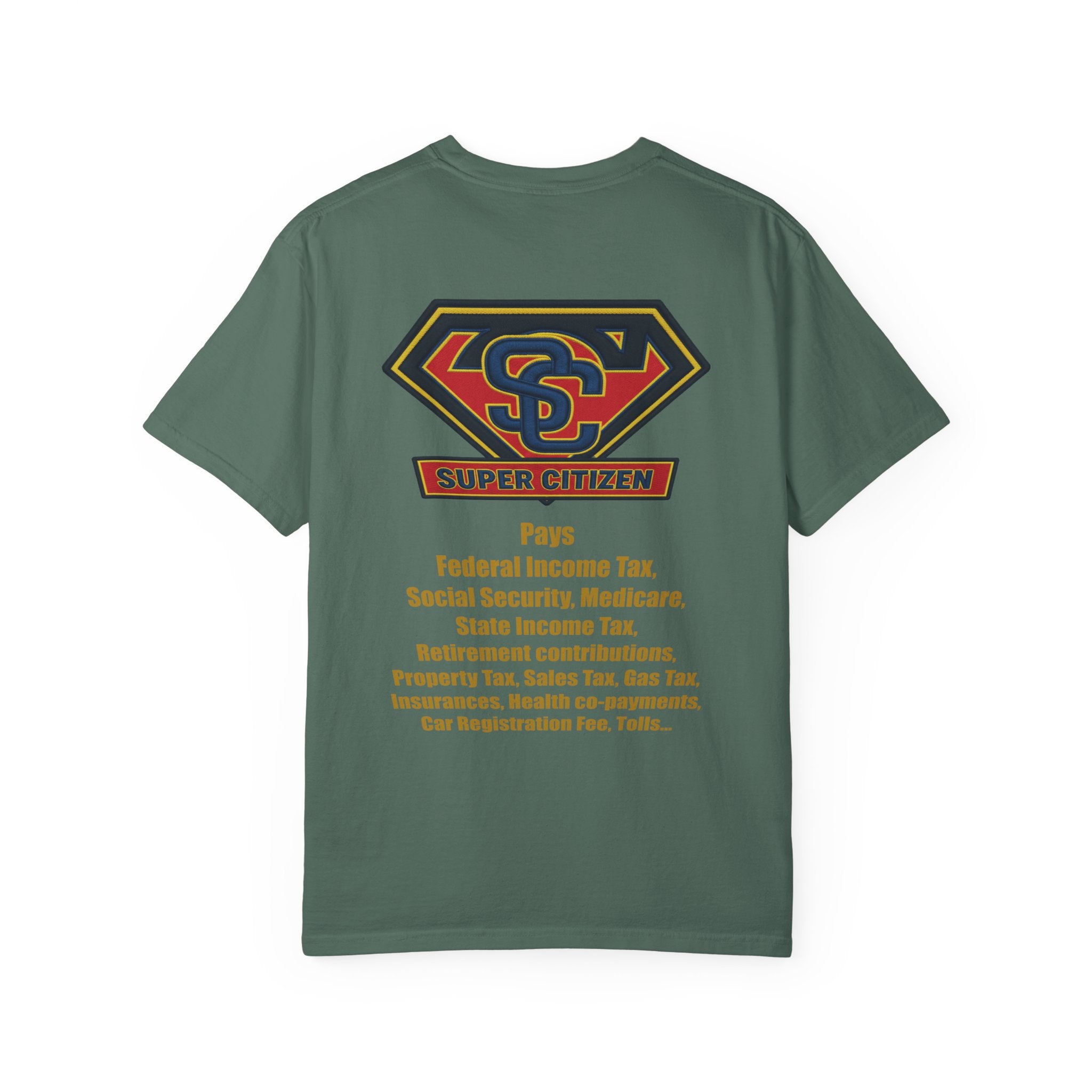 Super Citizen - Printed both sides — "Tax, Tax, Tax" Protest Tee (Yellow Text) - A protest tee for everyday people. Regular citizens pay so many and more taxes than wealthy ones. Wear it to show your...