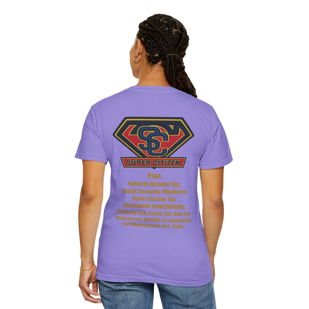 Super Citizen - Printed both sides — "Tax, Tax, Tax" Protest Tee (Yellow Text) - A protest tee for everyday people. Regular citizens pay so many and more taxes than wealthy ones. Wear it to show your...