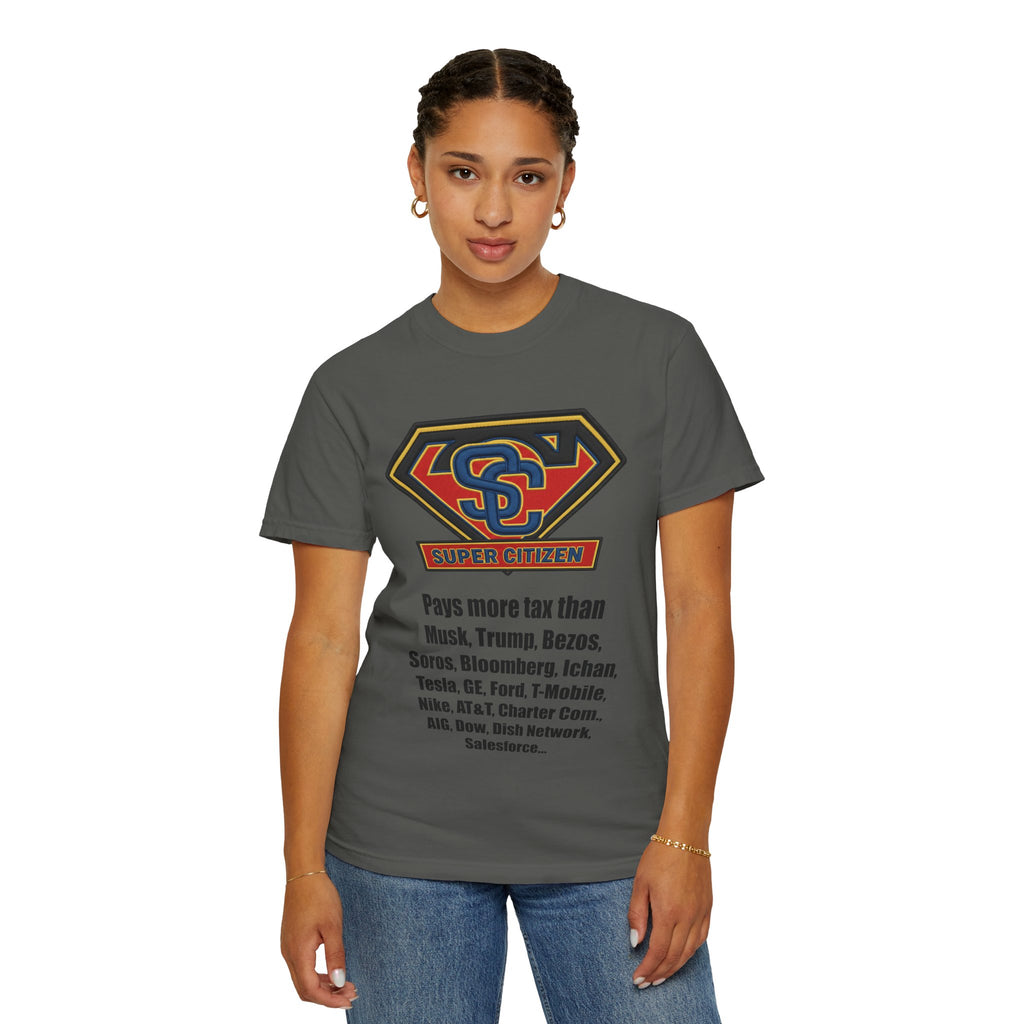Super Citizen - Printed both sides — "Tax, Tax, Tax" Protest Tee (Black Text) - A protest tee for everyday people. Regular citizens pay so many and more taxes than wealthy ones. Wear it to show your...