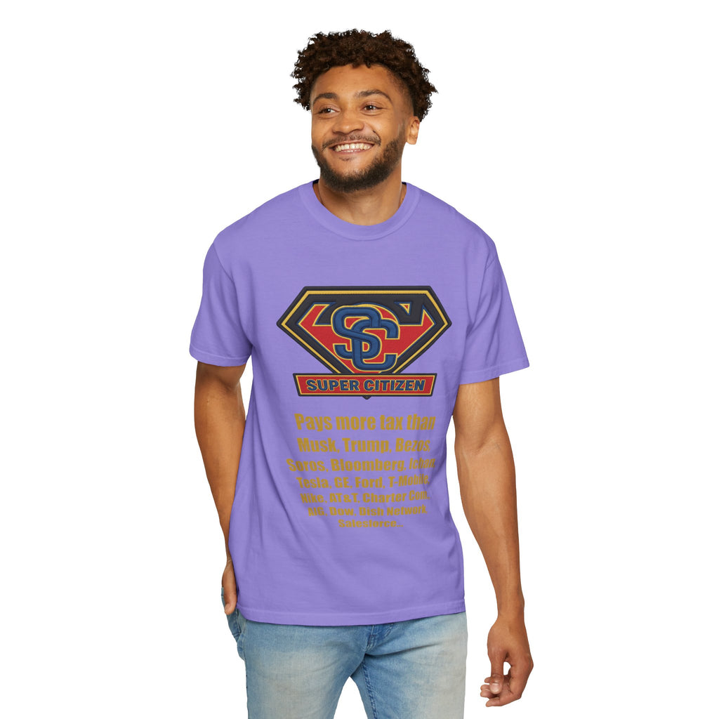 Super Citizen - Printed both sides — "Tax, Tax, Tax" Protest Tee (Yellow Text) - A protest tee for everyday people. Regular citizens pay so many and more taxes than wealthy ones. Wear it to show your...