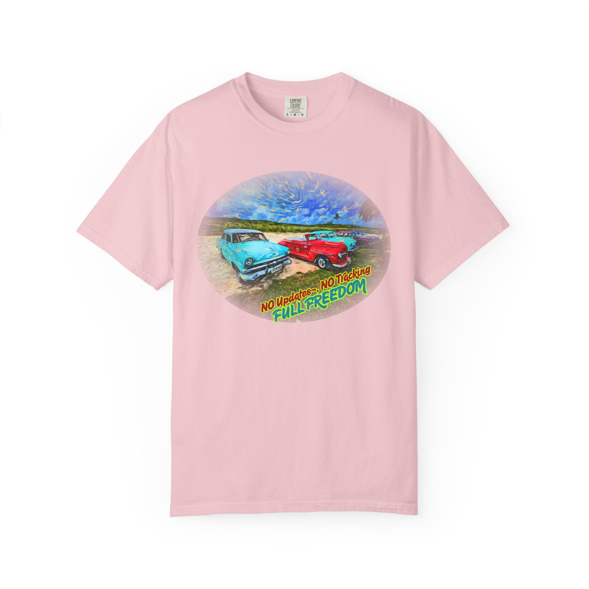 Classic Cars T-Shirt — 'No Updates, No Tracking, FULL FREEDOM' Tee