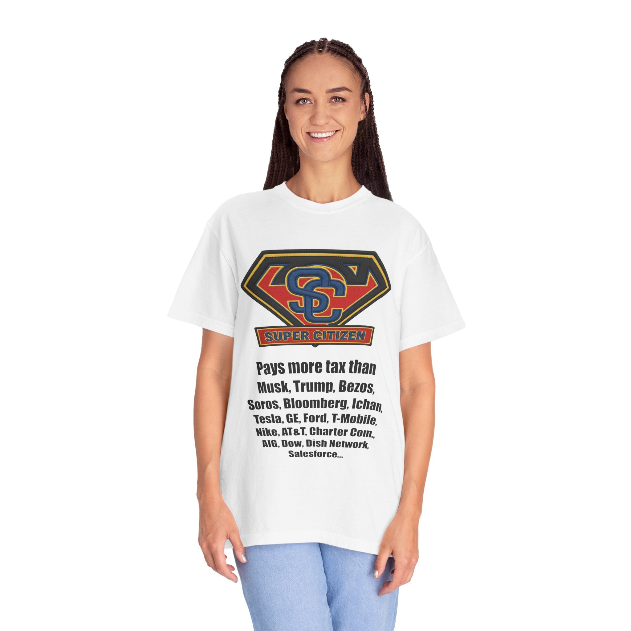 Super Citizen Graphic T-Shirt — "Pays More Tax Than" Protest Tee (Black Text) -  A protest tee for everyday people. Regular citizens pay more taxes than wealthy ones.  Wear it to show your frustration...
