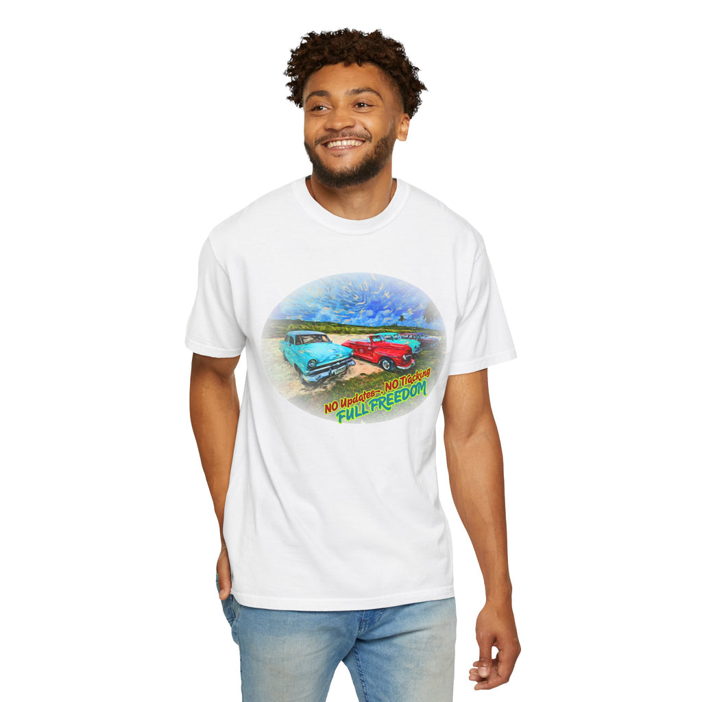 Copy of Classic Cars T-Shirt — 'No Updates, No Tracking, FULL FREEDOM' Tee