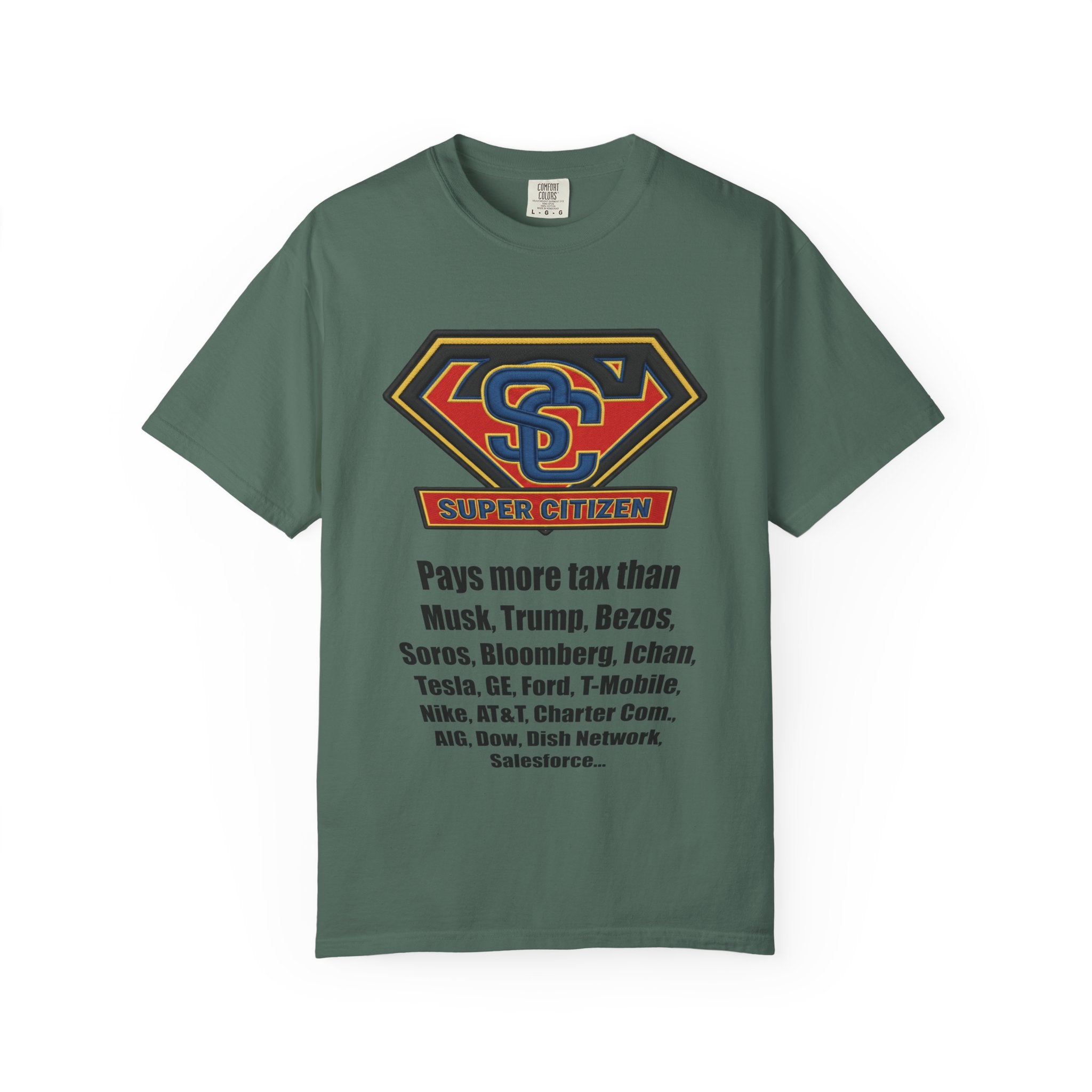 Super Citizen Graphic T-Shirt — "Pays More Tax Than" Protest Tee (Black Text) -  A protest tee for everyday people. Regular citizens pay more taxes than wealthy ones.  Wear it to show your frustration...
