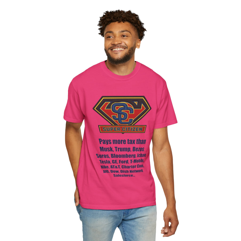 Super Citizen - Printed both sides — "Tax, Tax, Tax" Protest Tee (Blue Text) -  A protest tee for everyday people. Regular citizens pay so many and more taxes than wealthy ones.  Wear it to show your...