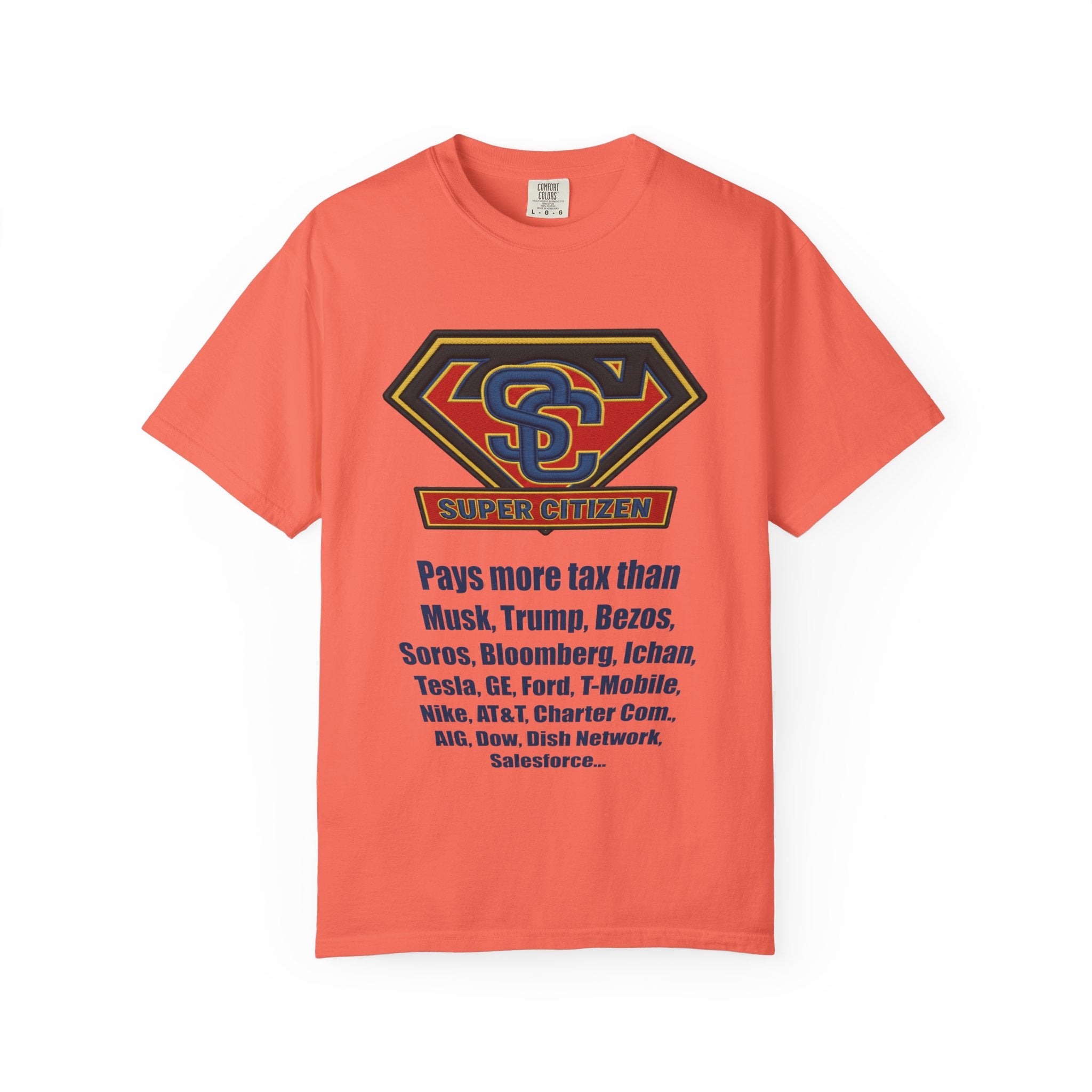 Super Citizen Graphic T-Shirt — "Pays More Tax Than" Protest Tee (Blue Text) -  A protest tee for everyday people. Regular citizens pay more taxes than wealthy ones.  Wear it to show your frustration...