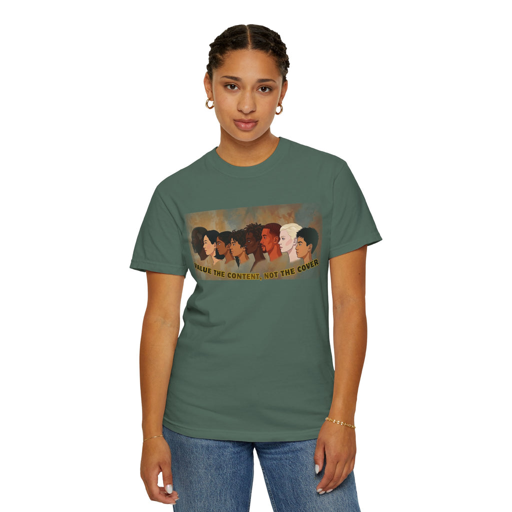 "Value the Content, Not the Cover" Unisex Garment-Dyed T-shirt
