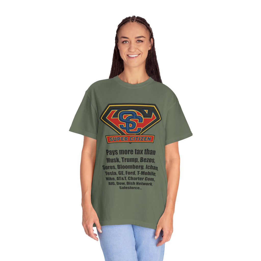Super Citizen Graphic T-Shirt — "Pays More Tax Than" Protest Tee (Black Text) -  A protest tee for everyday people. Regular citizens pay more taxes than wealthy ones.  Wear it to show your frustration...
