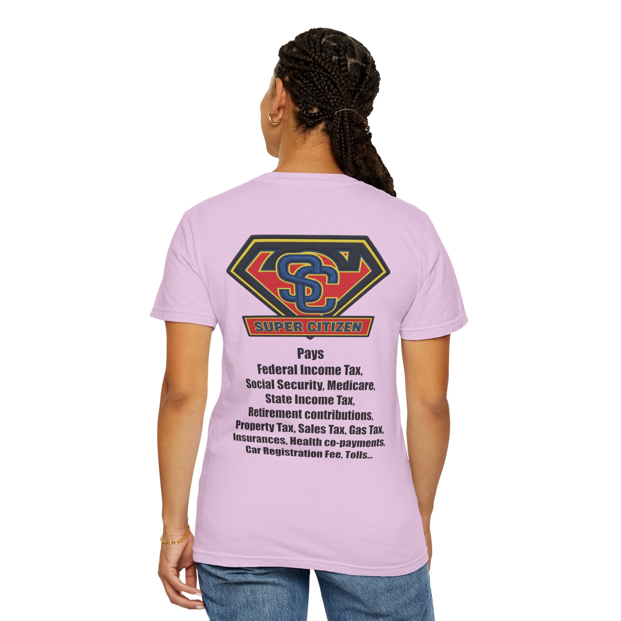 Super Citizen - Printed both sides — "Tax, Tax, Tax" Protest Tee (Black Text) - A protest tee for everyday people. Regular citizens pay so many and more taxes than wealthy ones. Wear it to show your...